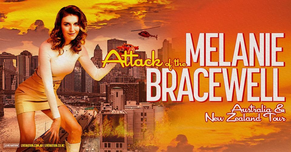 Melanie Bracewell | Attack Of The Melanie Bracewell | Wellington NZ Comedy Festival
