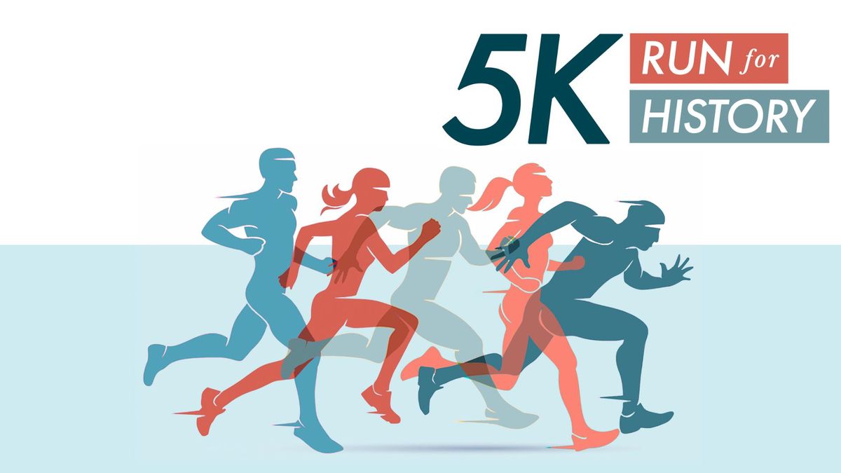 Third Annual 5K Run For History (Fun Run\/Walk)