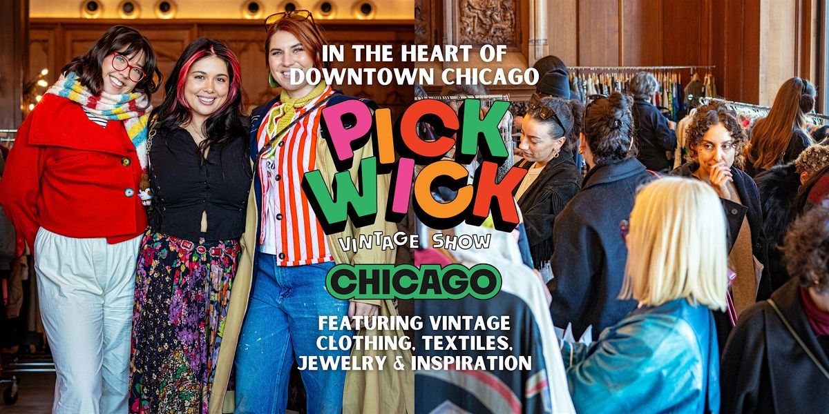Pickwick Vintage Show in Chicago | June 2026