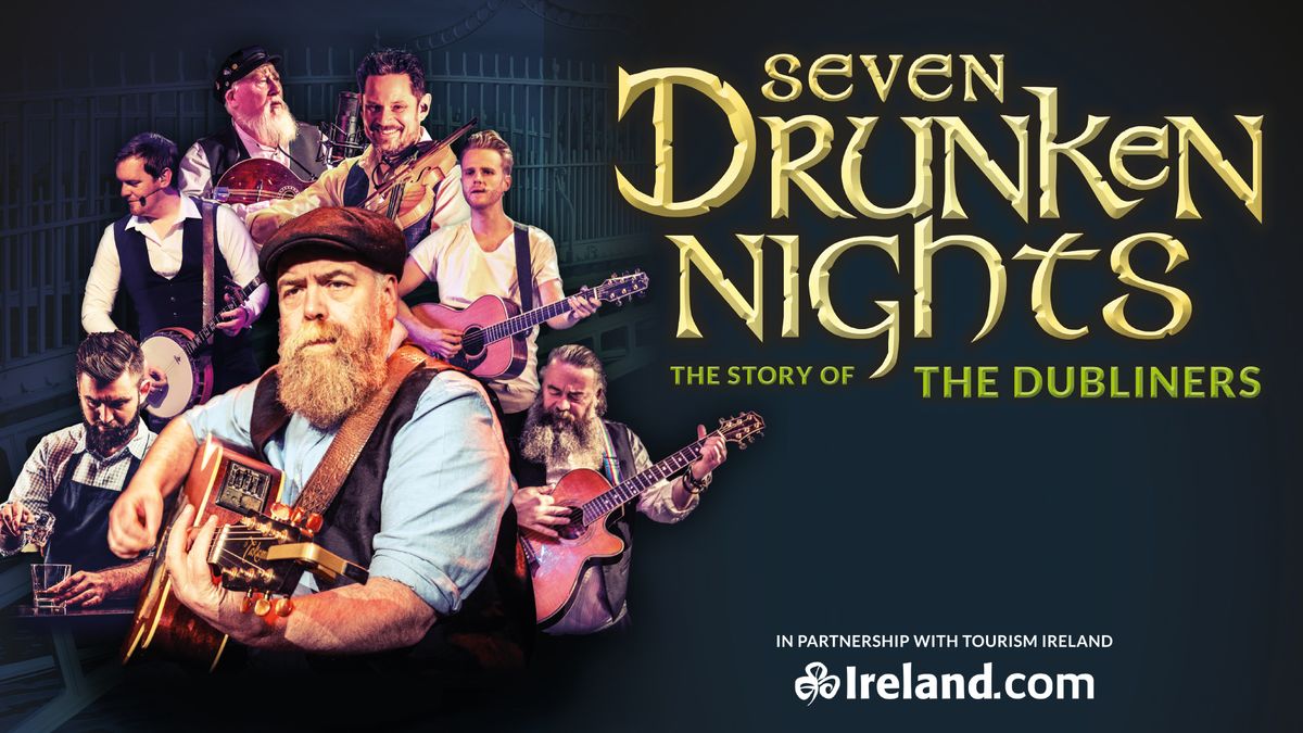 Seven Drunken Nights - The Story of the Dubliners Live in Manchester