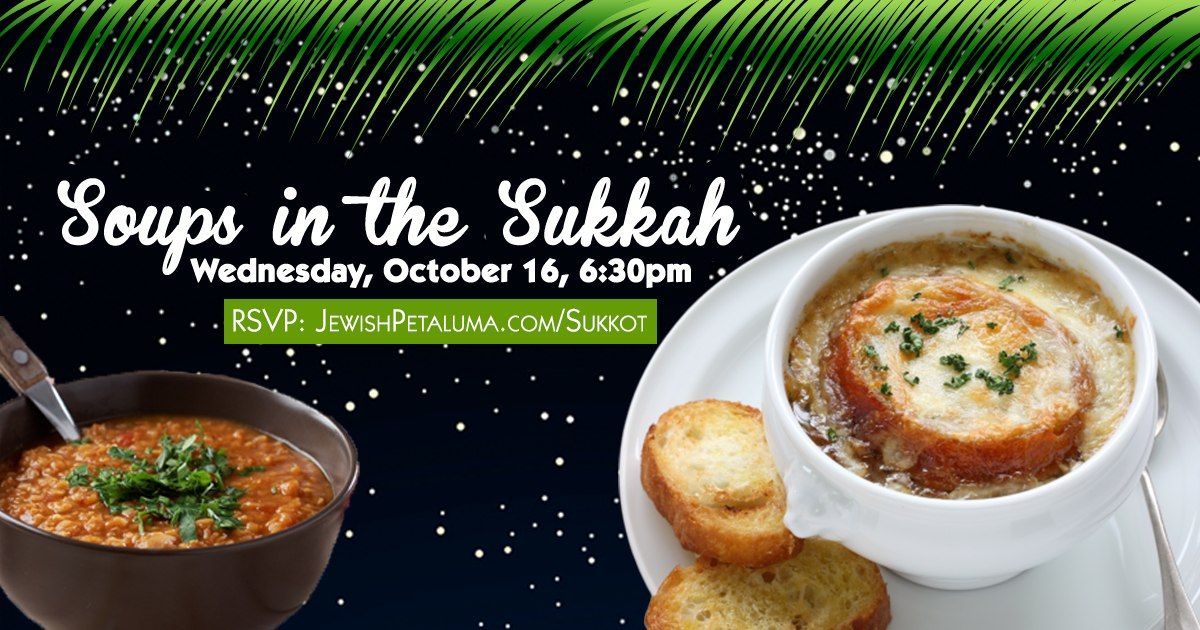 Soups in the sukkah