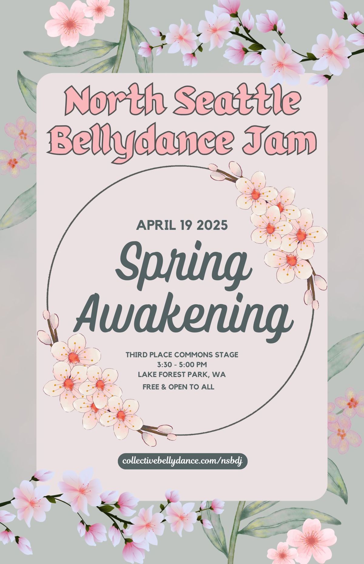 North Seattle Bellydance Jam: Spring Awakening