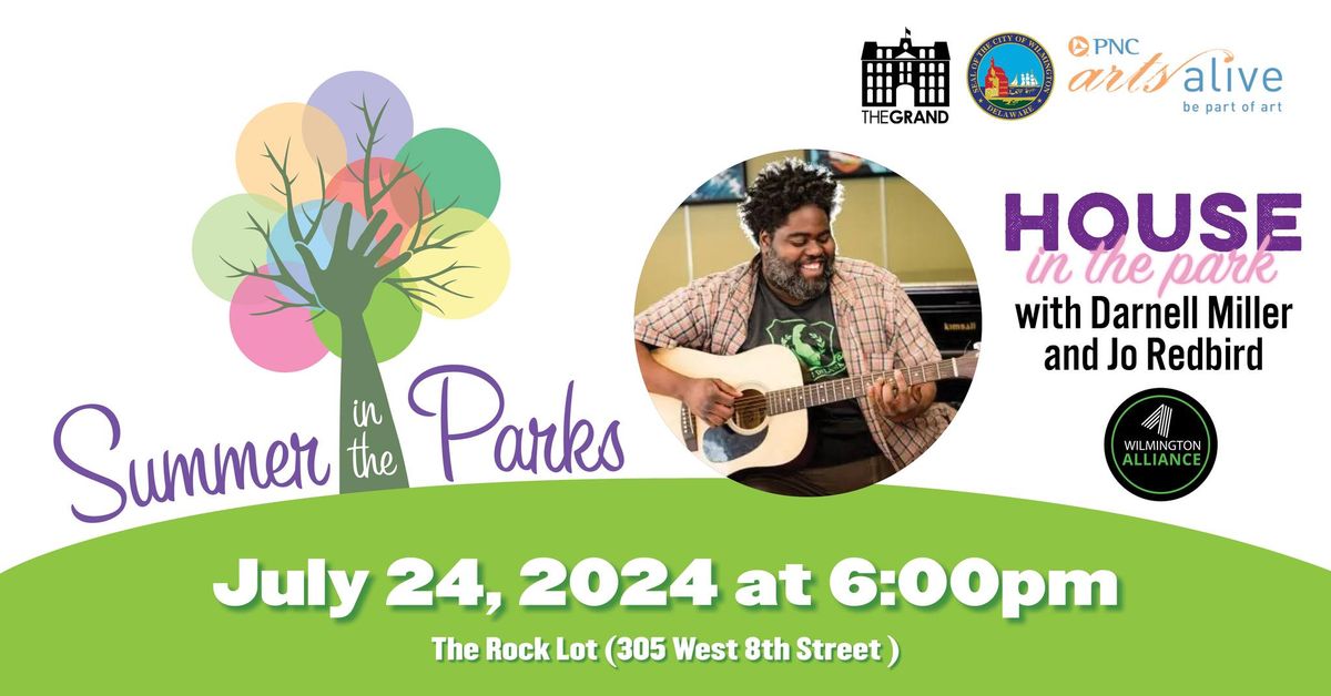 Summer in the Parks: House in the park with Darnell Miller and Jo Redbird