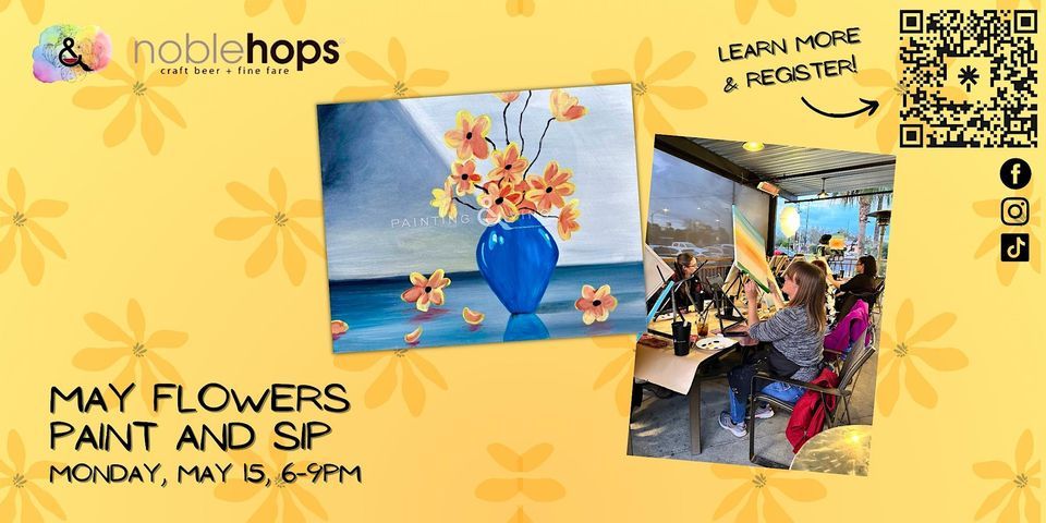 May Flowers Beginner Paint and Sip at Noble Hops Reid Park