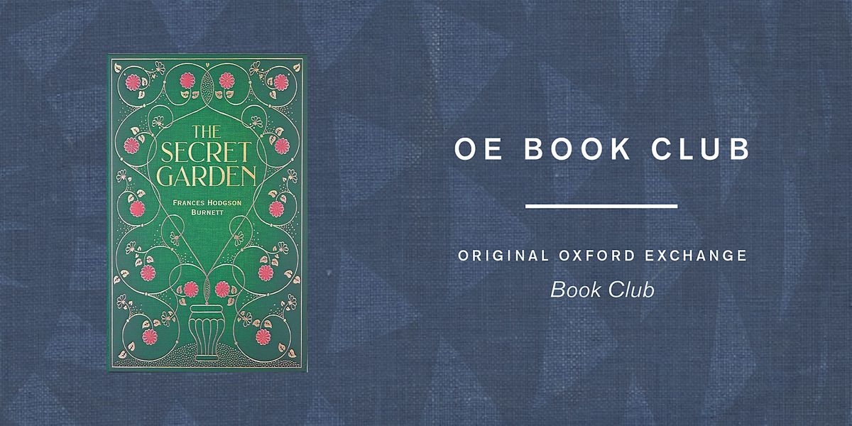 OE Book Club | December | THE SECRET GARDEN