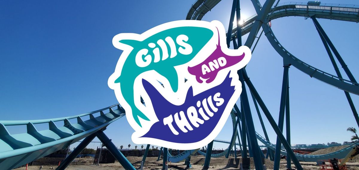 Gills and Thrills at SeaWorld San Diego