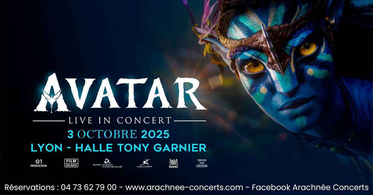 AVATAR en Cin\u00e9 Concert \u00e0 La Halle Tony Garnier de Lyon