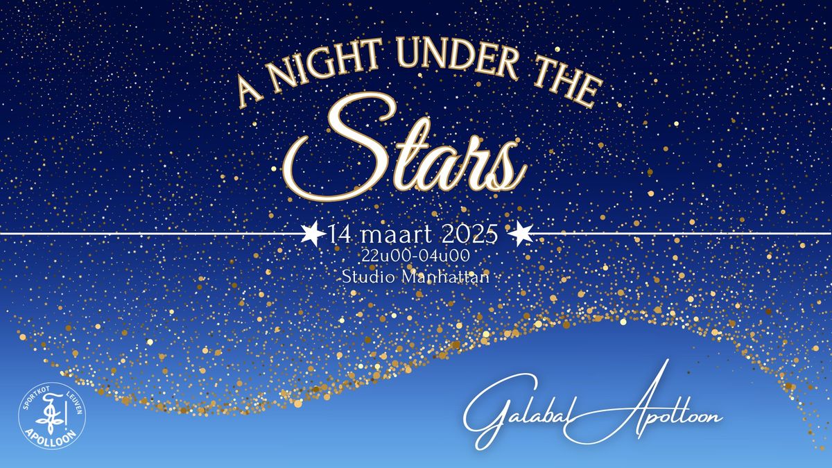 Galabal Apolloon 2025 ~ A Night Under The Stars