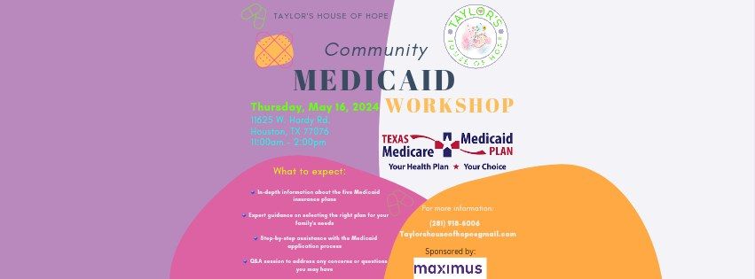 Taylor's House of Hope's Community Medicaid\/Medicare Workshop