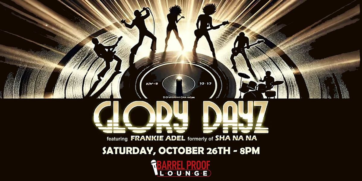 Glory Dayz feat. Frankie Adel of Sha Na Na - Live Rock n' Roll in Downtown Santa Rosa