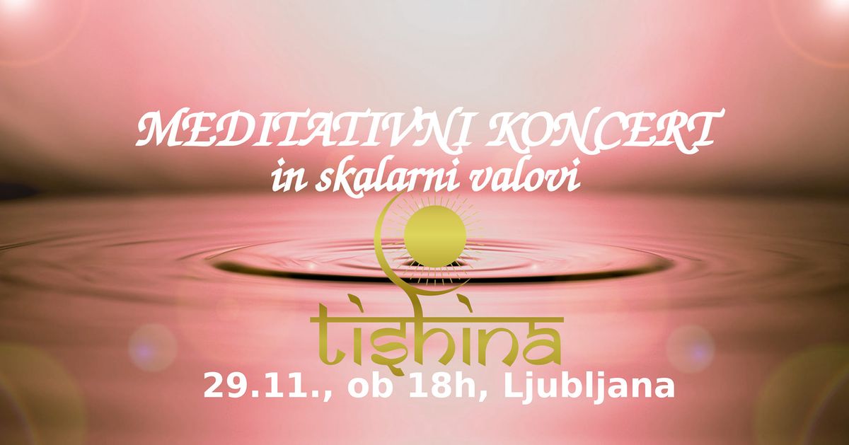 Meditativni koncert s skalarnimi valovi