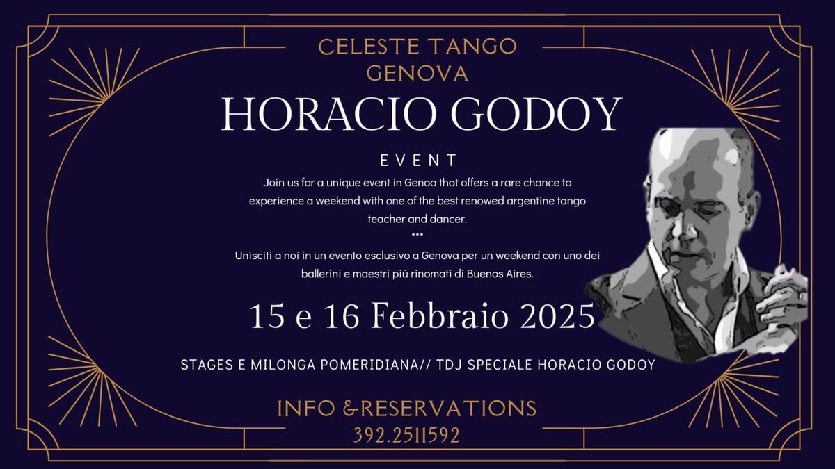 Sabato e Domenica Horacio Godoy a Genova 15 e 16 febbraio: evento esclusivo! 