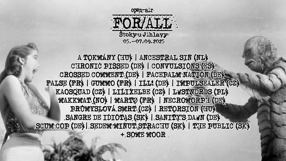 FOR\/ALL 2025 - Powerviolence\/Fastcore\/Grindcore Open-Air Festival