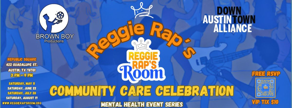 Reggie Rap's Community Care Celebration