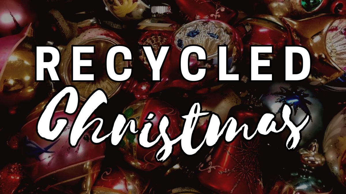 Recycled Christmas