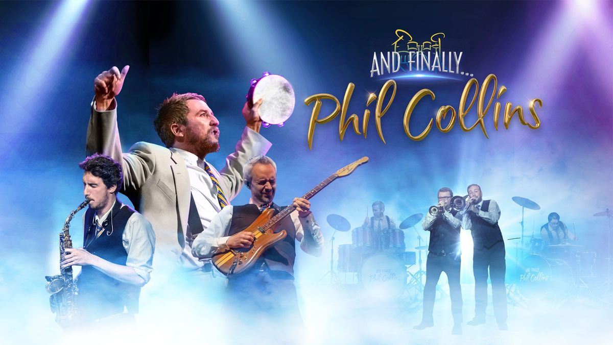 Talon Music Presents: And Finally\u2026 Phil Collins | LIVE MUSIC at the Regal