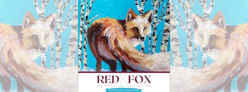 Red Fox with Brittney Hernandez