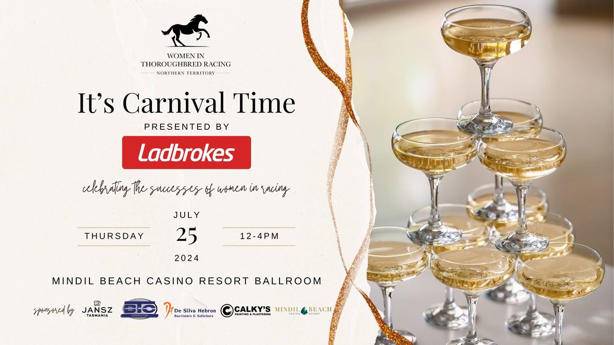It's Carnival Time presented by Ladbrokes