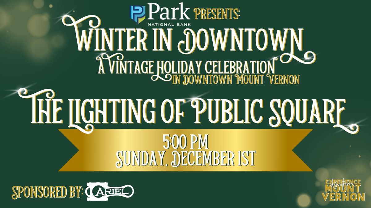 Lighting of Public Square sponsored by Ariel Corporation