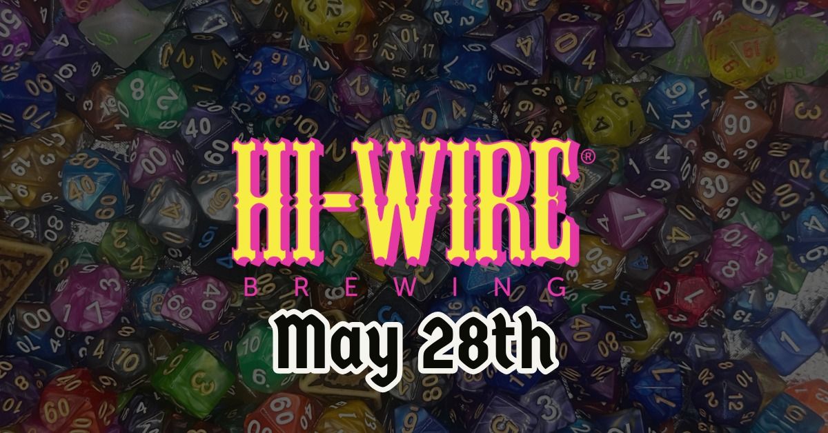DnD at Hi-Wire Brewing