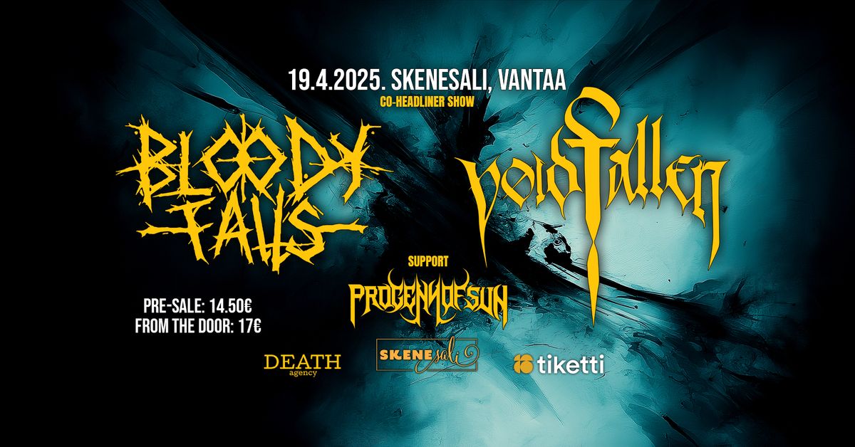 Bloody Falls & Voidfallen co-headliner show supported by Progeny of Sun