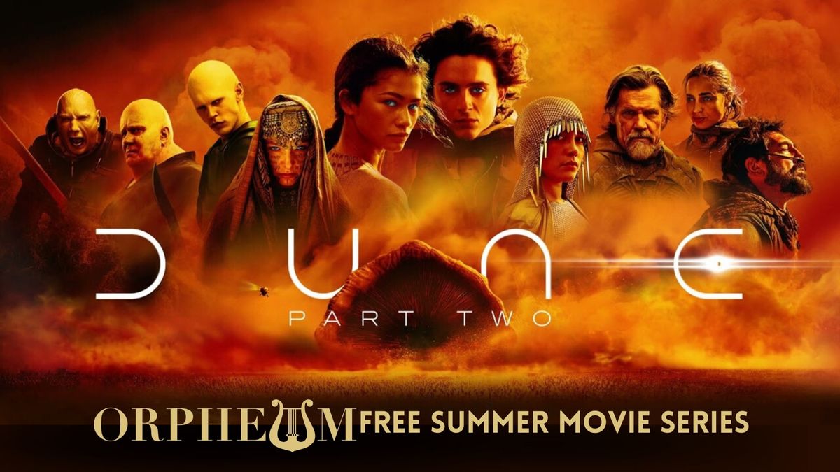 Dune: Part Two - Free Summer Movie Series 
