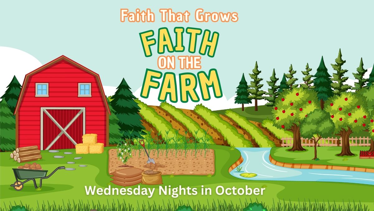 Faith on the Farm- Fall VBS