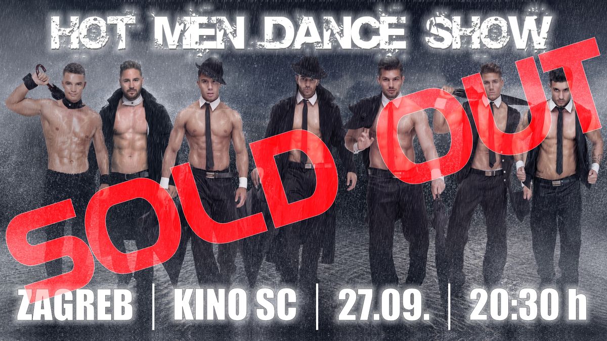 RASPRODANO \/ HOT MEN DANCE SHOW @ ZAGREB \/ KINO SC