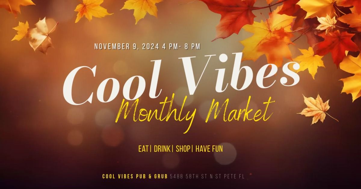 Cool Vibes Monthly Market