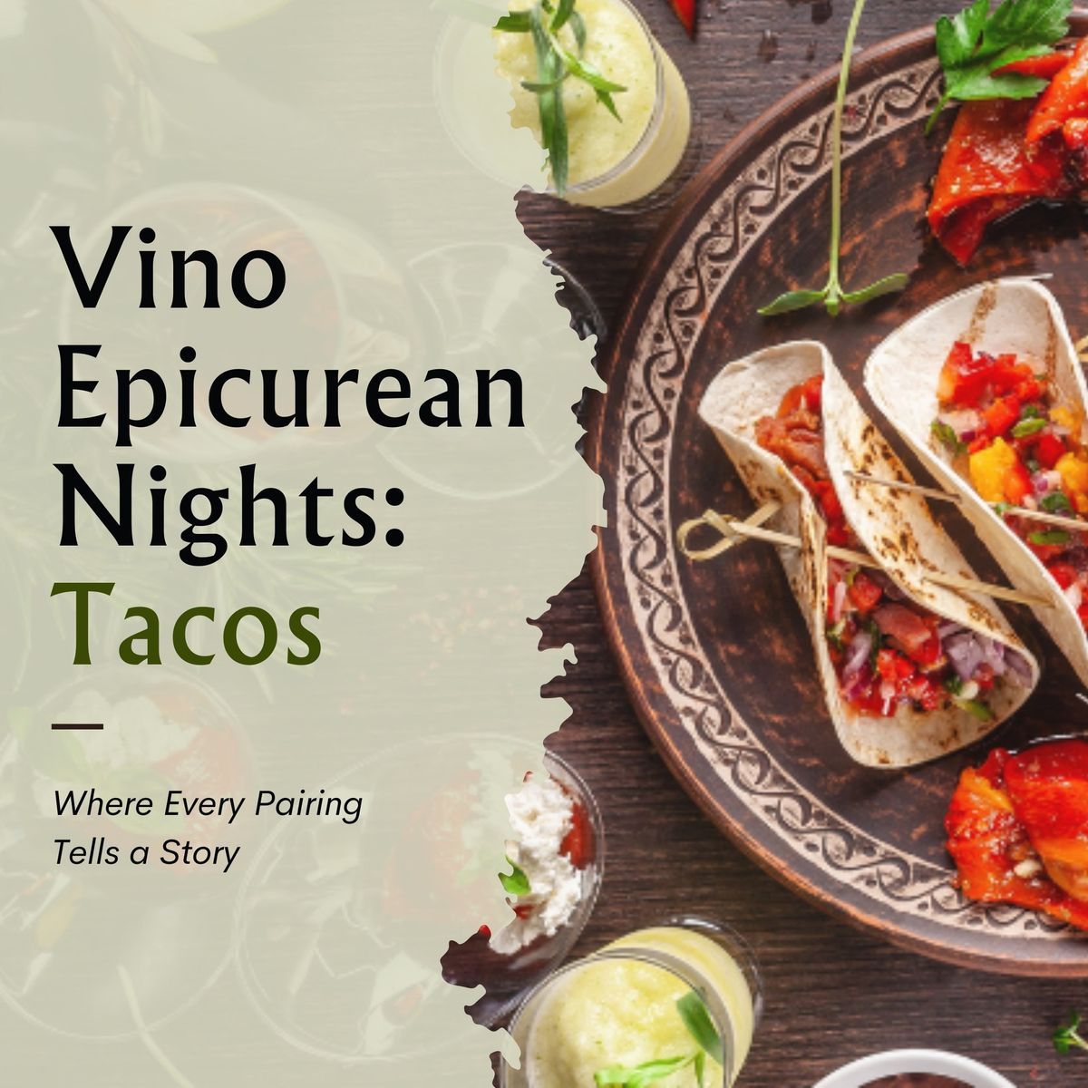 Vino Epicurean Nights: Tacos | 9\/21 