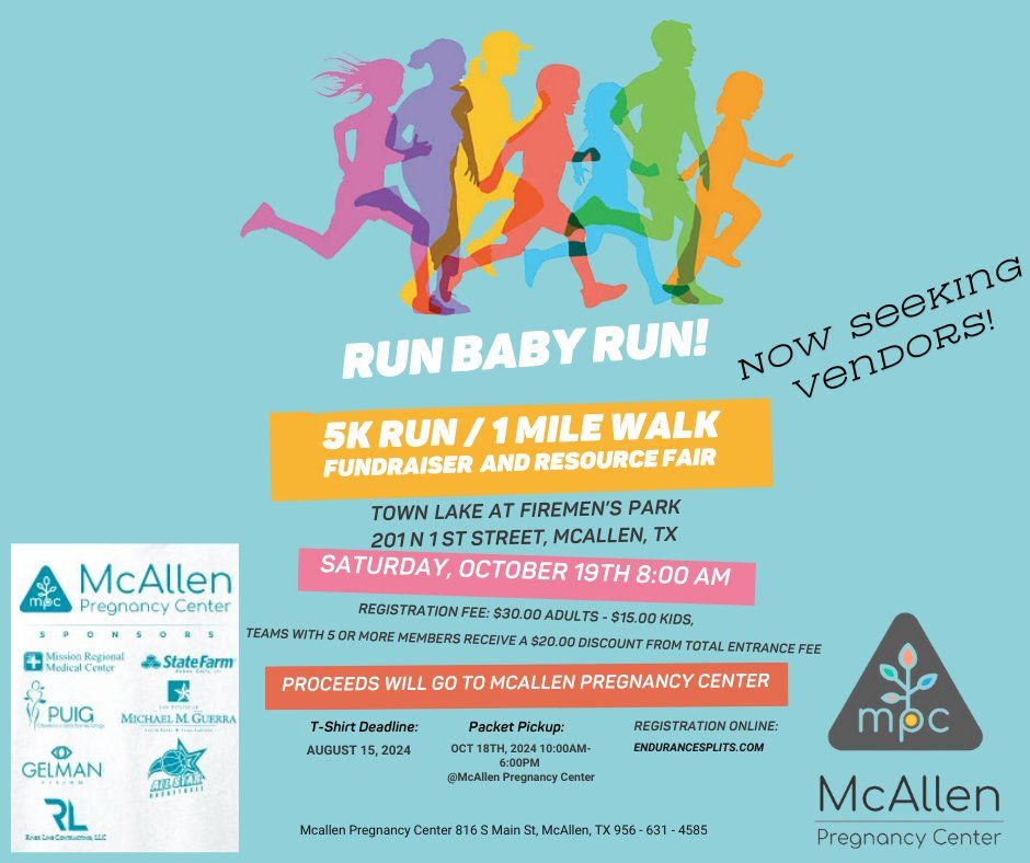 RUN Baby RUN 5k Run\/ 1 Mile Walk \/Resource Fair