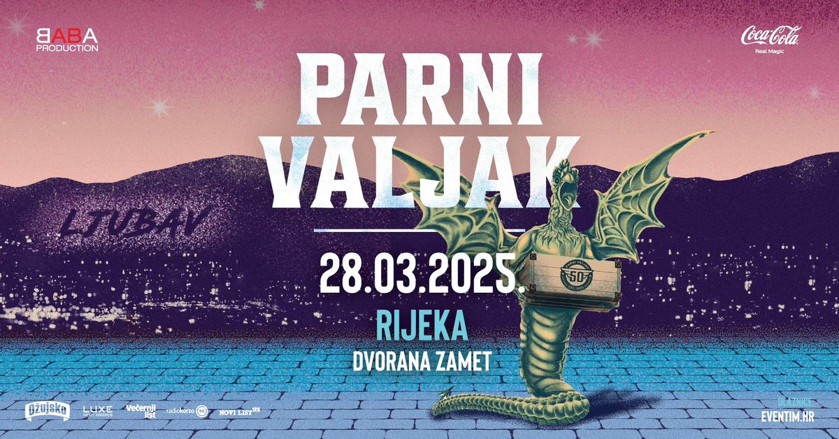 PARNI VALJAK \/ RIJEKA \/ 28.03.2025.