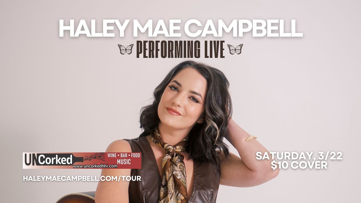 Haley Mae Campbell: Nashville Recording Artist 