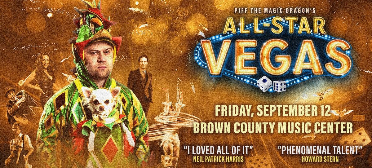 Piff The Magic Dragon - Las Vegas