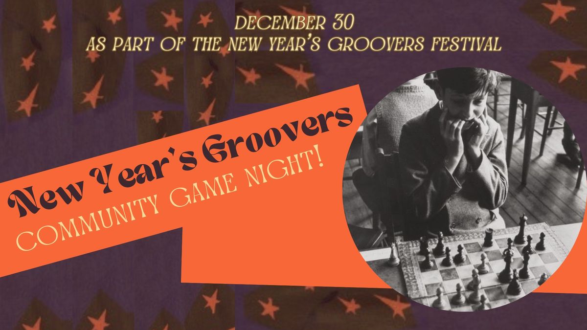 New Year's Groovers Day 3: Game Night!