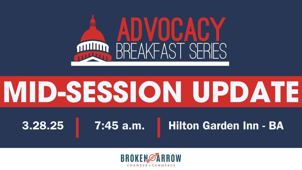 Advocacy Breakfast Series: Mid-Session Update