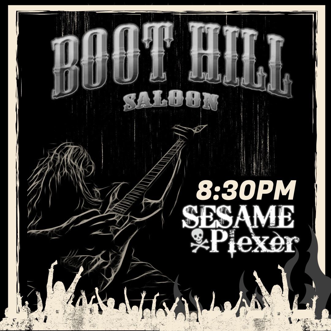 SESAME PLEXER rocks BOOT HILL 