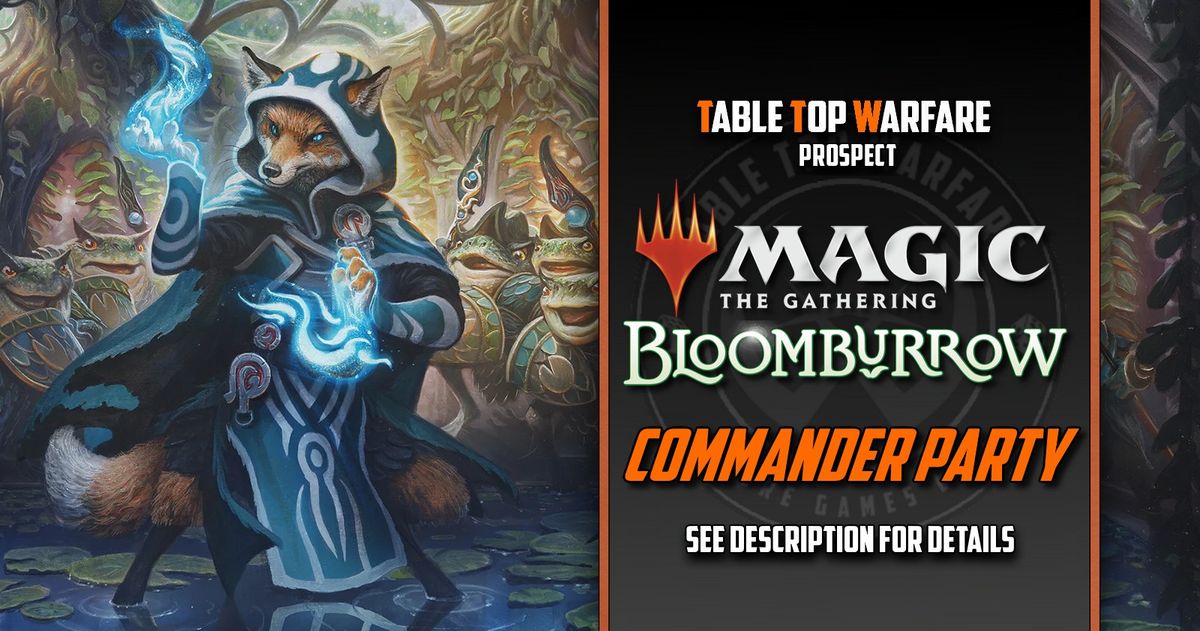 [PROSPECT] MTG August Commander Party - Bloomburrow