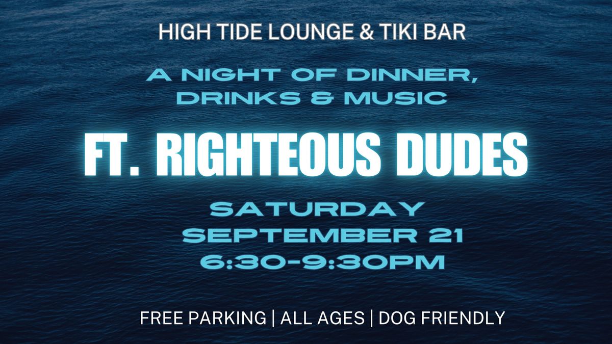 Live Music Saturday - Righteous Dudes