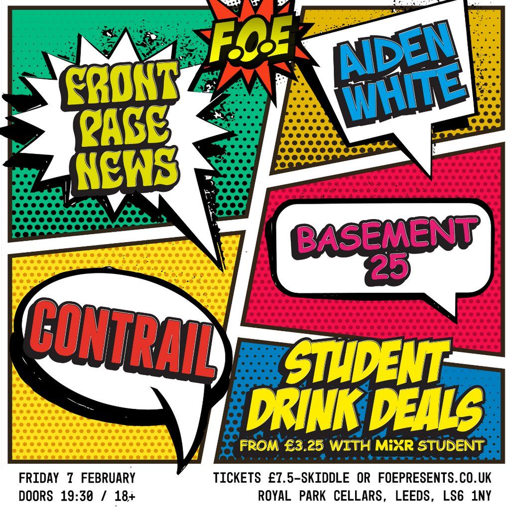 Front Page News \/\/ Aiden White \/\/ Contrail \/\/ Basement 25