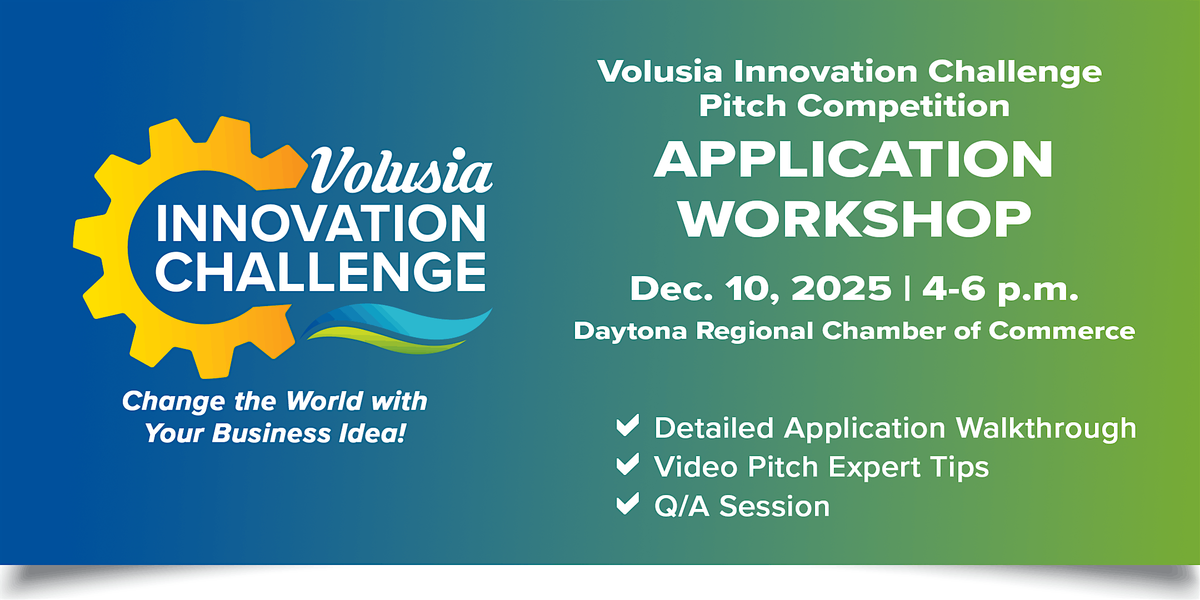 2026 Volusia Innovation Challenge  Application Workshop - Dec 10