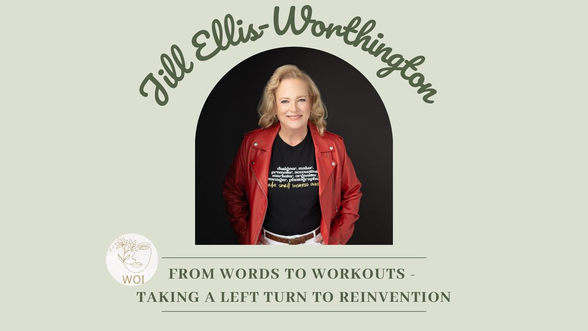 From Words to Workouts - Taking a left turn to reinvention 