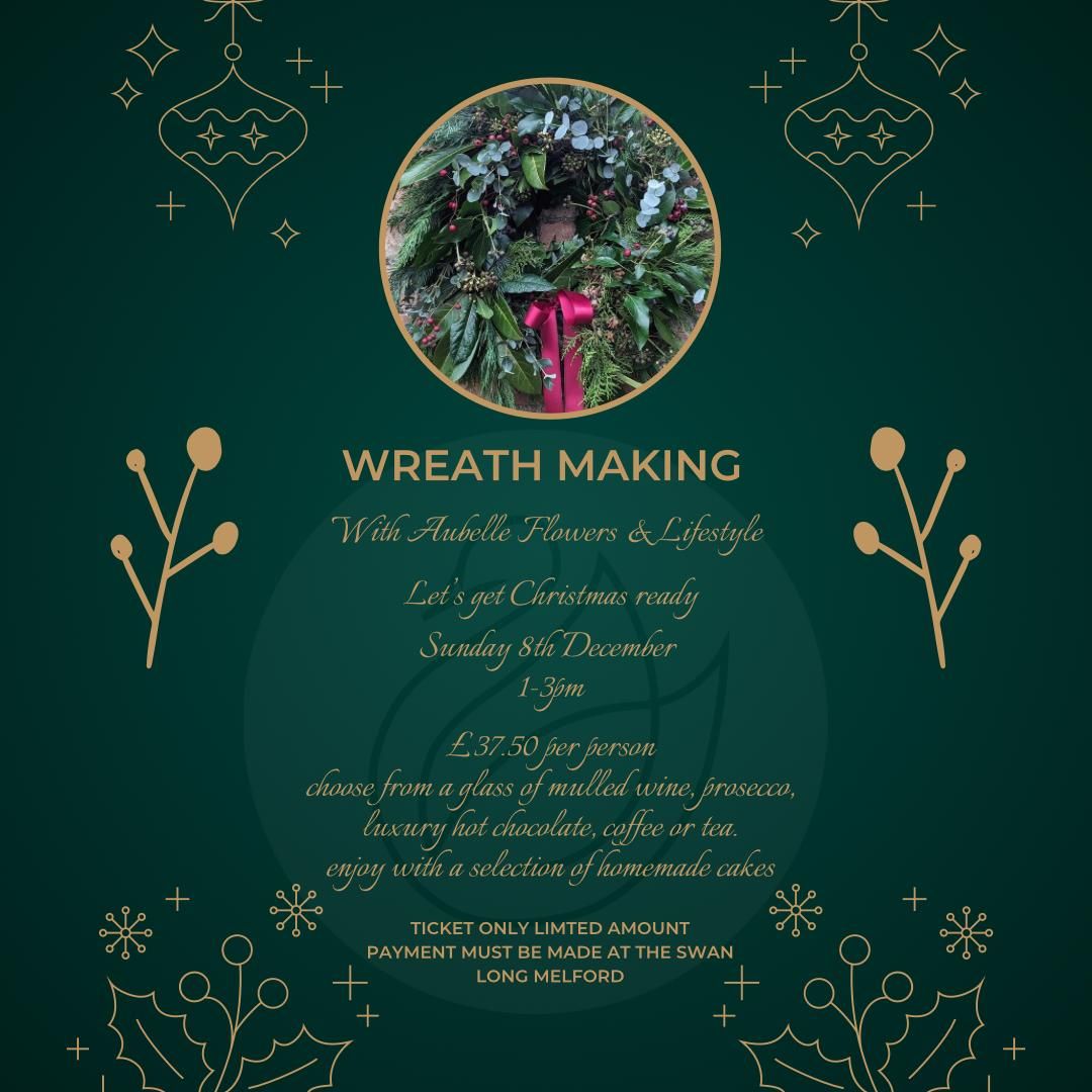 Christmas Wreath Making with Aubelle Flowers at The Swan\ud83c\udf84