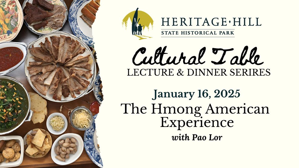 Lecture & Dinner Series: The Hmong American Experience