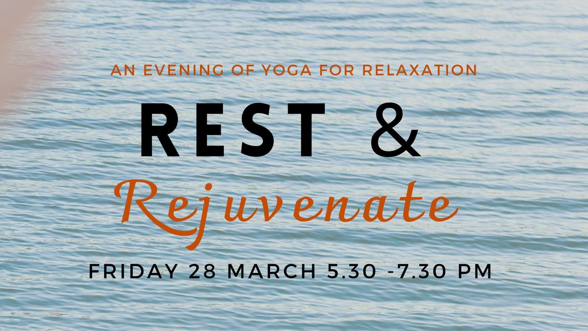 Rest & Rejuvenate