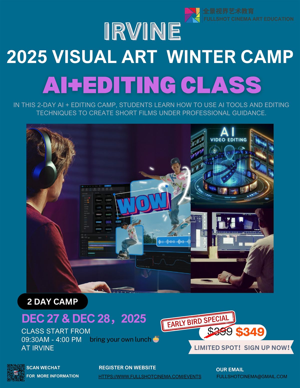 2025 \u5c14\u6e7e Irvine Visual Art Winter 2 day Camp \u2014\u300cAI+Editing CLASS\u300dDec 27& 28