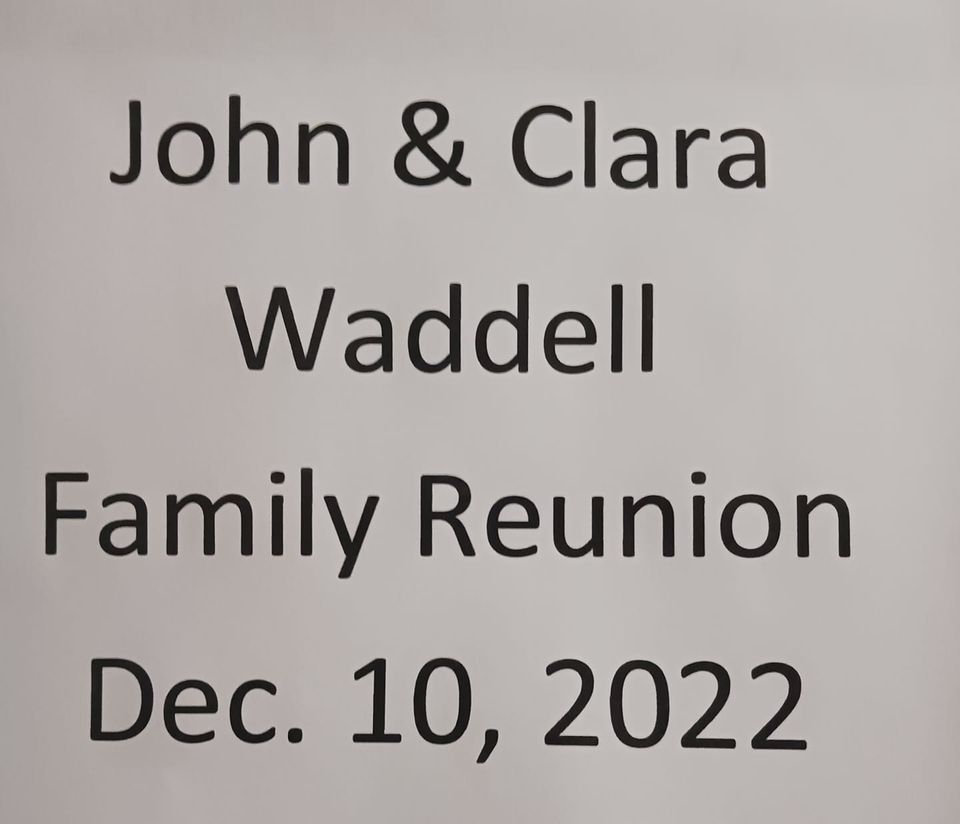 John and Clara Waddell Family Reunion