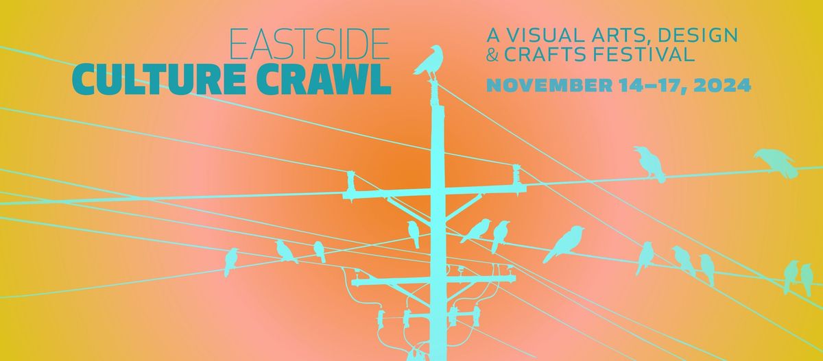 2024 Eastside Culture Crawl