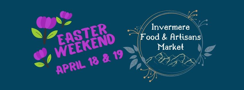 Invermere Food & Artisans Market - Easter Market