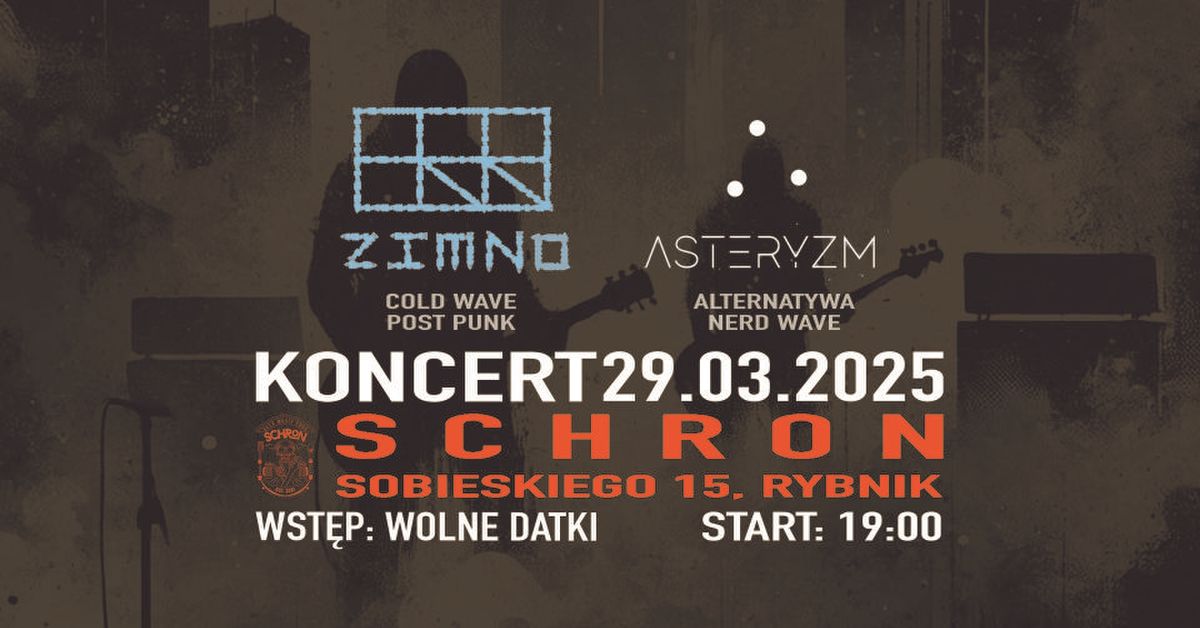 Koncert | zimno | Asteryzm w SCHRONIE